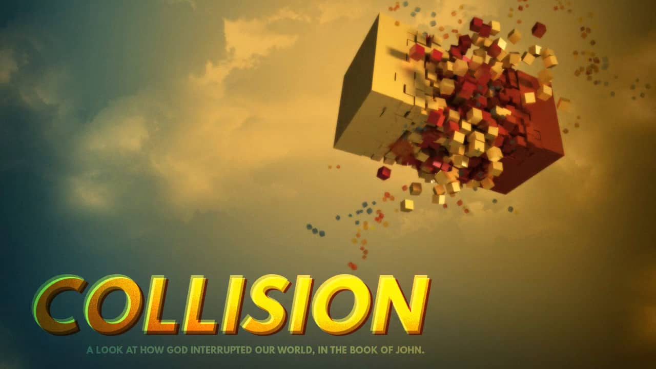 Collision | Church Sermon Series Ideas
