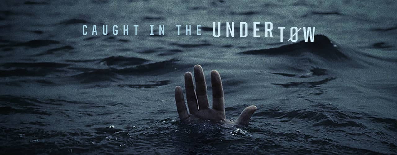 The Undertow Download - Watch The Undertow Online