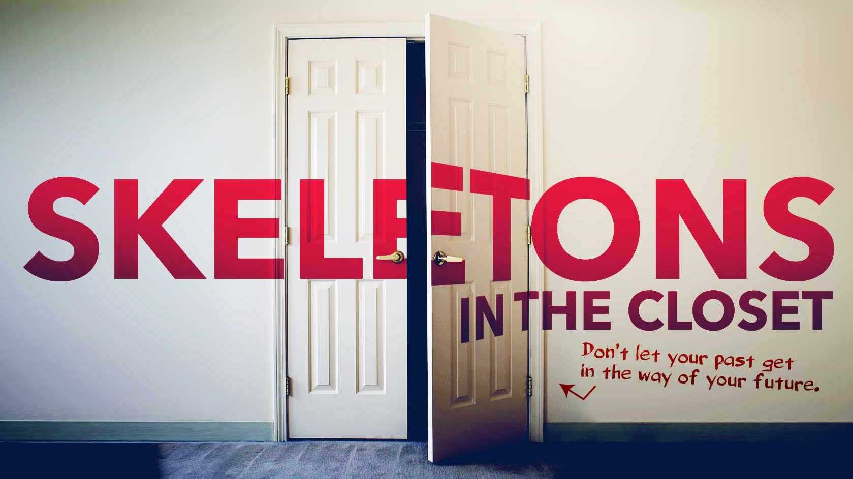 Skeletons in the Closet – Church Sermon Series Ideas