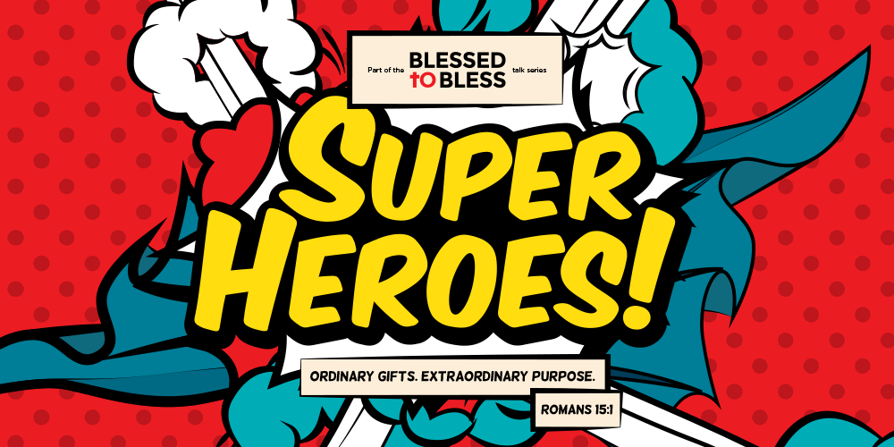 Superheroes – Church Sermon Series Ideas